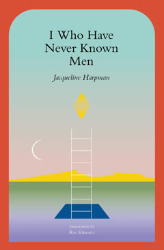 I Who Have Never Known Men cover