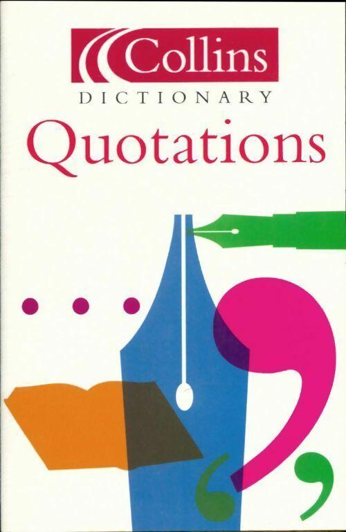 Collins dictionary of quotations