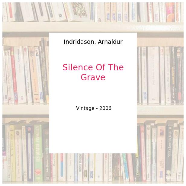 Silence of the Grave