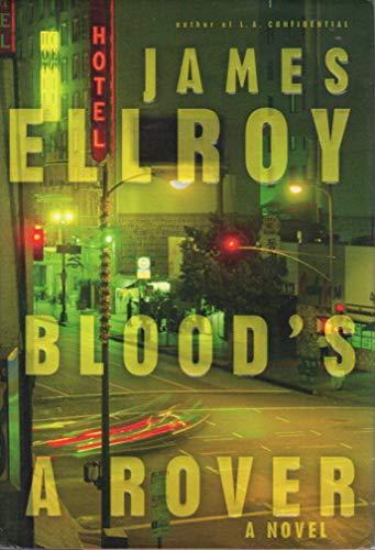 Blood's a Rover: A Novel - James Ellroy