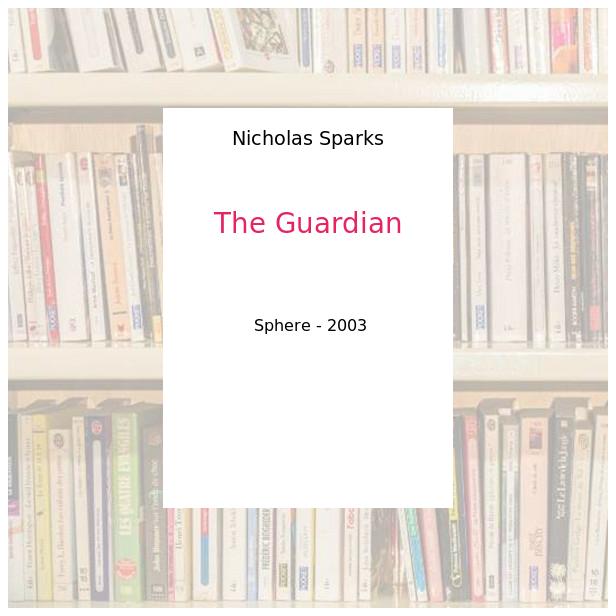 The Guardian - Nicholas Sparks