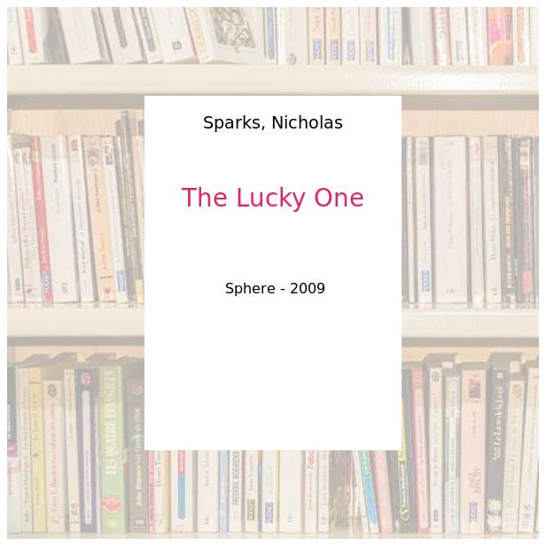 The Lucky One - Sparks, Nicholas