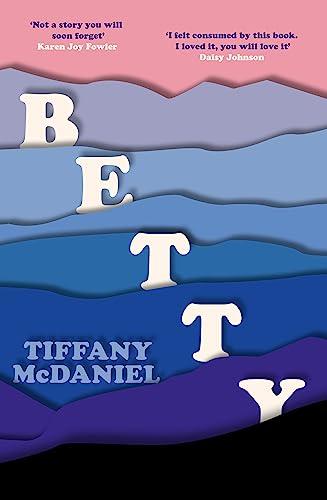 Betty: The International Bestseller