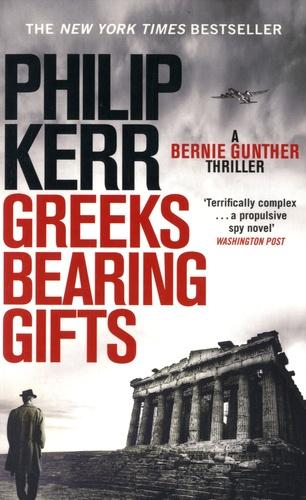 Greeks Bearing Gifts. Edition en anglais