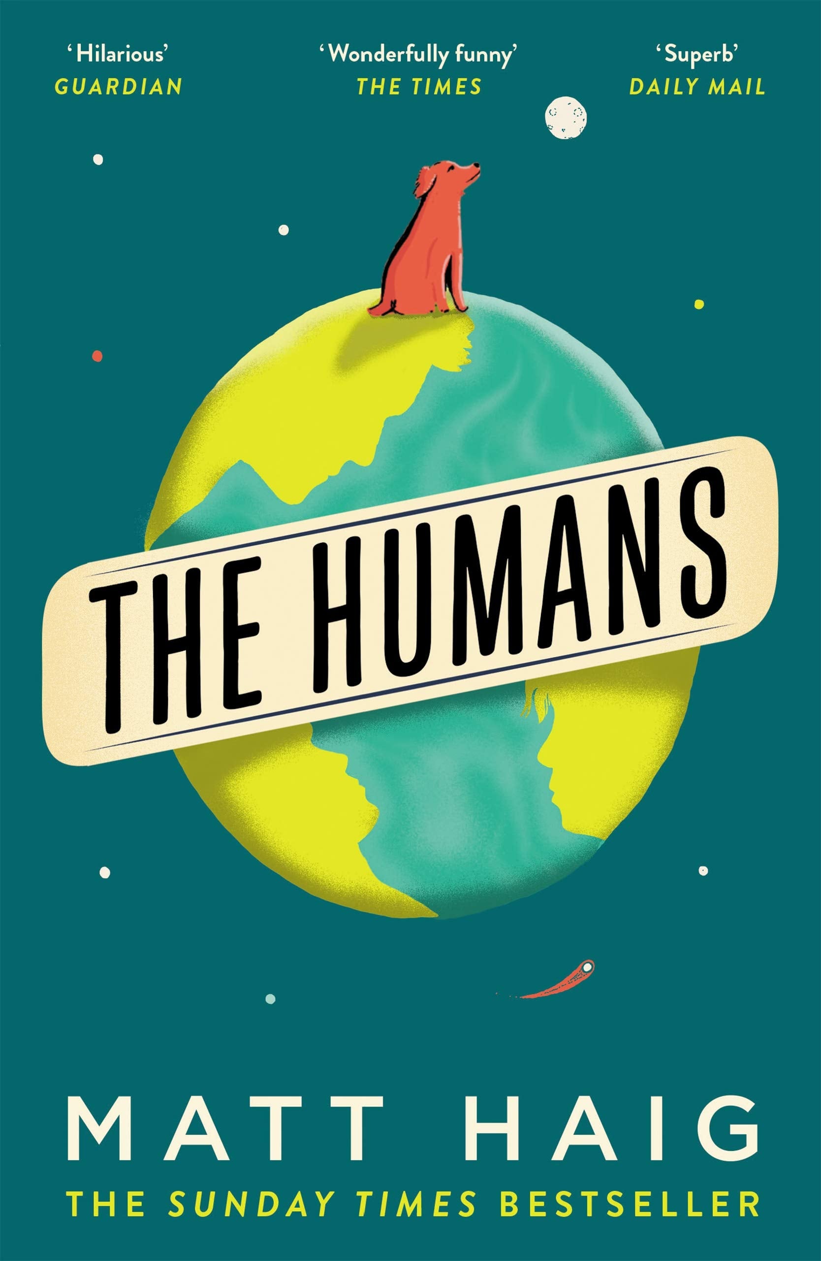The Humans Matt Haig Contemporary Science Fiction Novel Book A Thoughtful Satire of Humanity