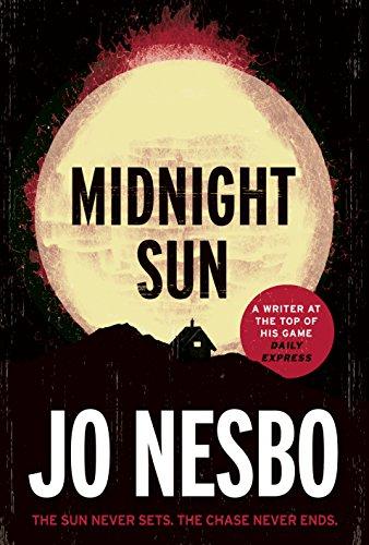 Midnight Sun - Jo Nesbo, Neil Smith