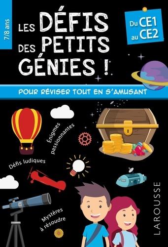 Les défis des petits génies. Du CE1 au CE2