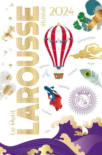 Le Petit Larousse illustré. Edition 2024