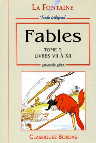 FABLES. Tome 2, Livres 7 à 12