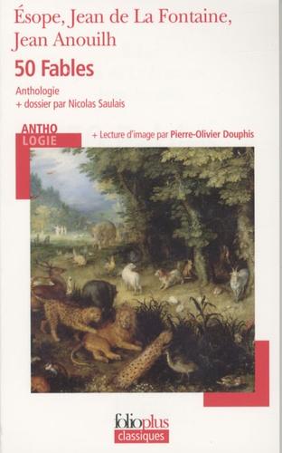50 Fables. Esope, Jean de La Fontaine, Jean Anouilh