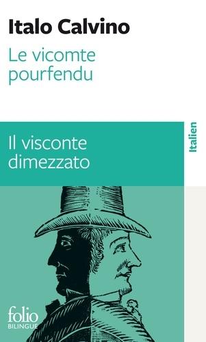 Le vicomte pourfendu. Edition bilingue français-italien