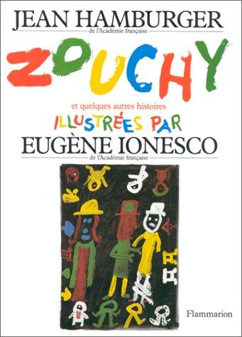 Zouchy et autres histoires - Eugène Ionesco, Jean Hamburger