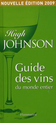 Guide des vins du monde entier. Edition 2009