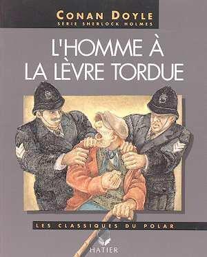 Série Sherlock Holmes : L'homme à la lèvre tordue