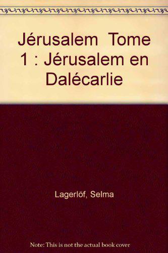 Jérusalem Tome 1 : Jérusalem en Dalécarlie