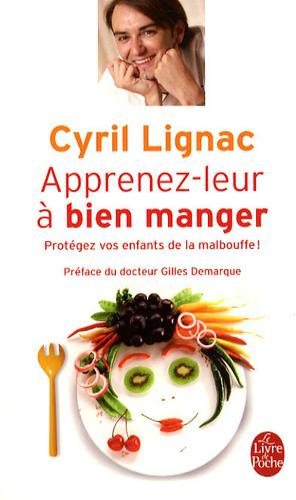 Apprenez-leur à bien manger. Protégez vos enfants de la malbouffe !