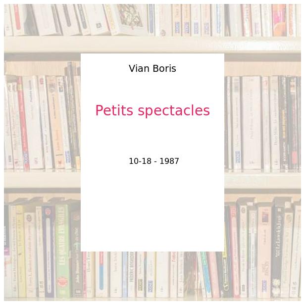 Petits spectacles