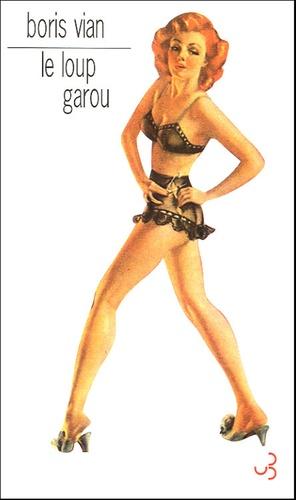 Le loup-garou. Suivi de douze autres nouvelles