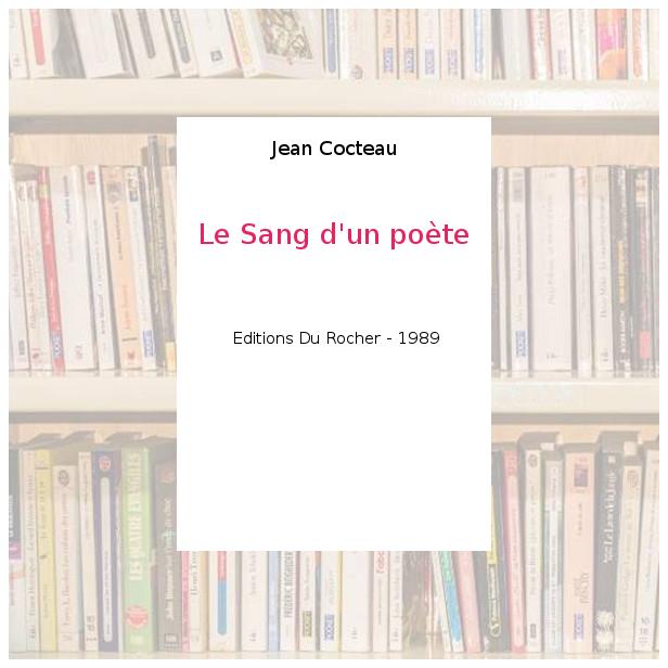 LE SANG D'UN POETE