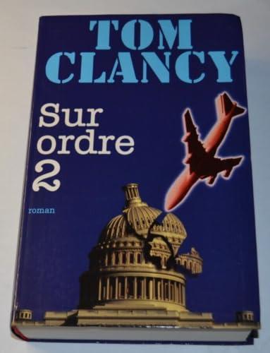 Sur Ordre T.2