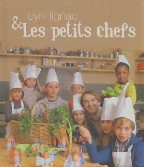 Cyril Lignac et les petits chefs