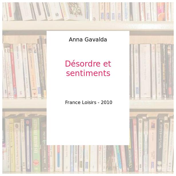 Désordre et sentiments