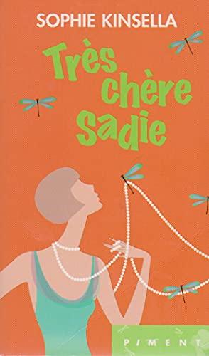 Très chère Sadie
