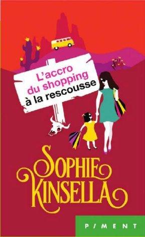 L'Accro du shopping à la rescousse
