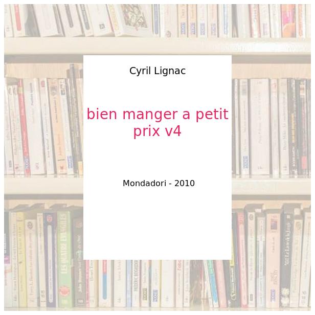 Bien manger à petits prix