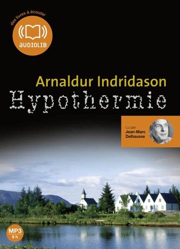 Hypothermie. 1 CD audio MP3