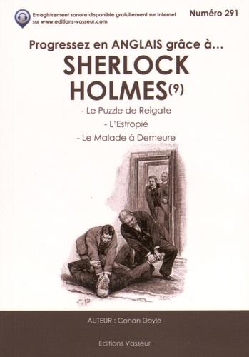 Progressez en anglais grâce à Sherlock Holmes. Tome 9