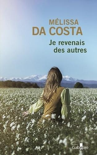 Je revenais des autres. 2 volumes [EDITION EN GROS CARACTERES