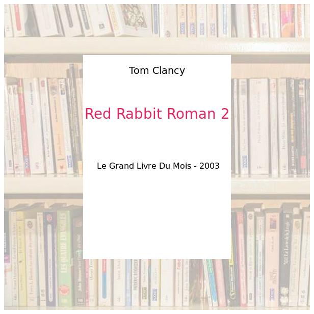 Red rabbit Tome II