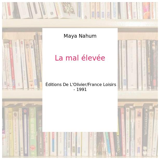 La mal élevée