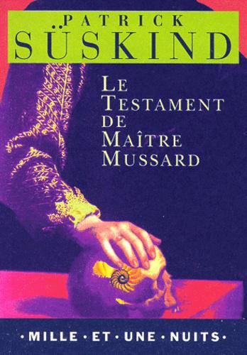 Le testament de maître Mussard. [nouvelle