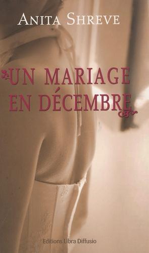 Un mariage en décembre [EDITION EN GROS CARACTERES