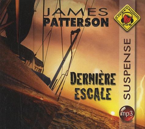Dernière escale. 1 CD audio MP3