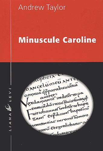 Minuscule Caroline