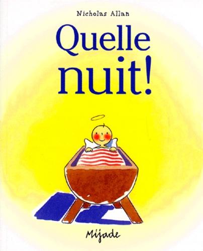 QUELLE NUIT !