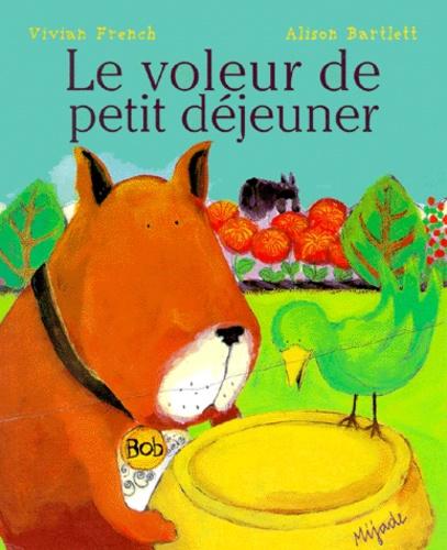 Le voleur de petit déjeuner