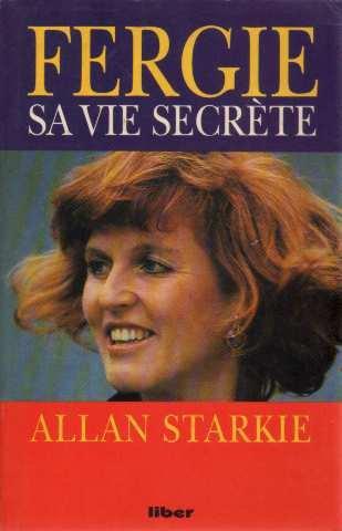 Fergie. Sa vie secrète