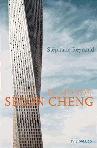 Le monde selon Cheng. Un conte contemporain