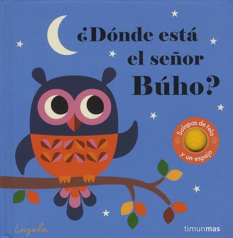 Donde esta el senor Buho? Edition en espagnol