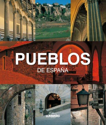 Pueblos de España. Lunwerg Medium - Aa. Vv.