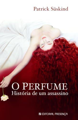 O perfume - Patrick Suskind
