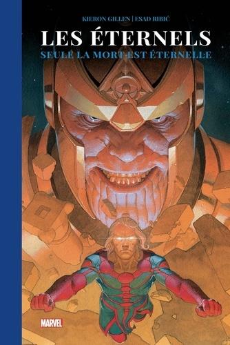 Les Eternels Tome 1 : Seule la mort est éternelle. Edition de luxe